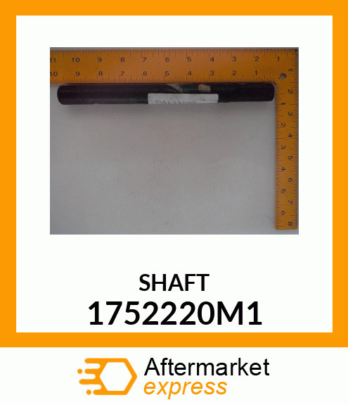 SHAFT 1752220M1