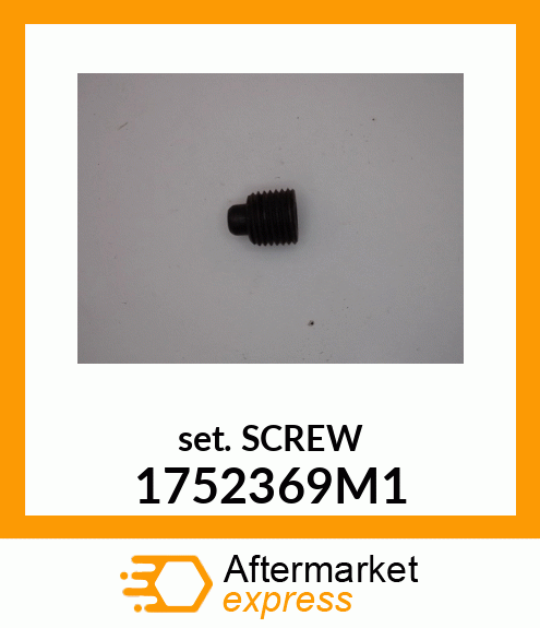 SETSCREW 1752369M1