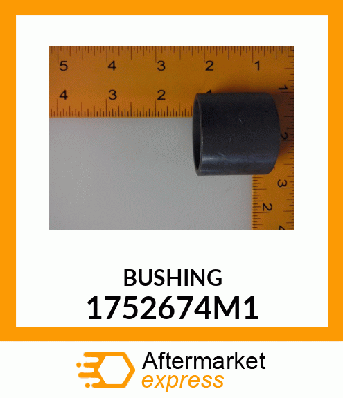 BUSHING 1752674M1