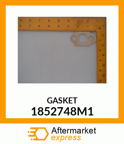 GASKET 1852748M1