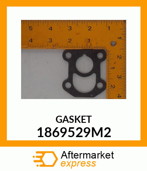 GASKET 1869529M2