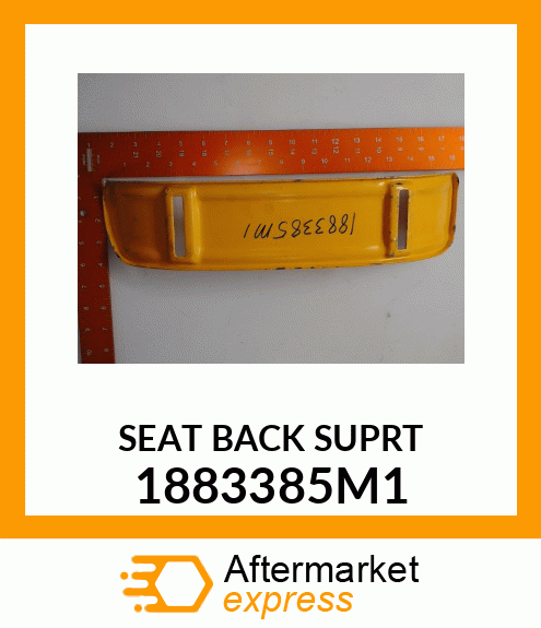 SEATBACKSUPRT 1883385M1