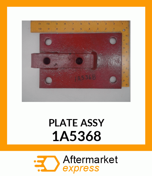 PLATE ASSY 1A5368