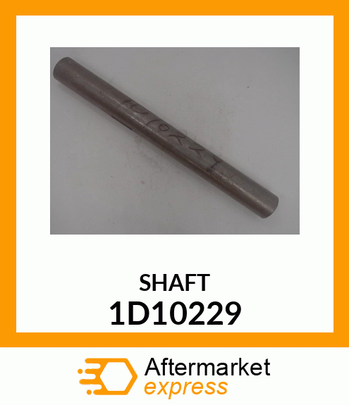 SHAFT 1D10229