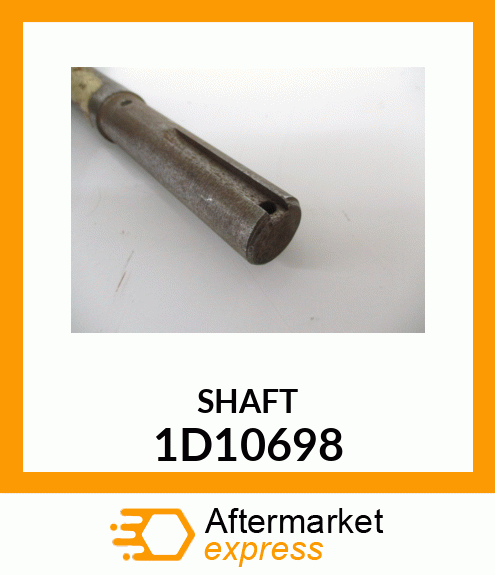 SHAFT 1D10698