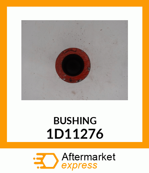 BUSHING 1D11276