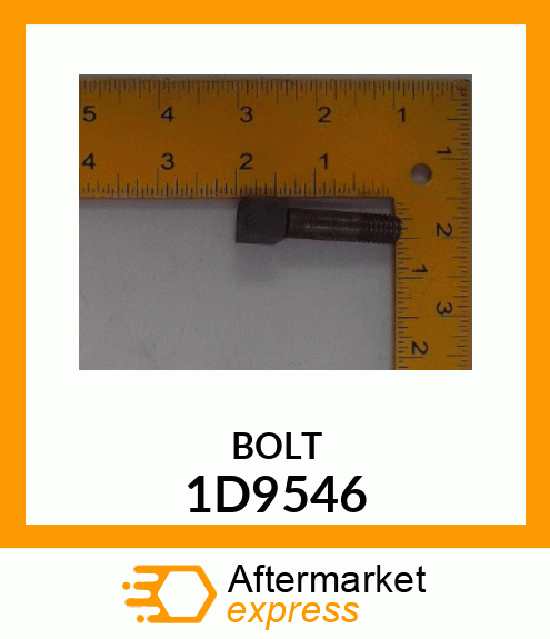 BOLT 1D9546