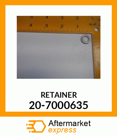 RETAINER 20-7000635