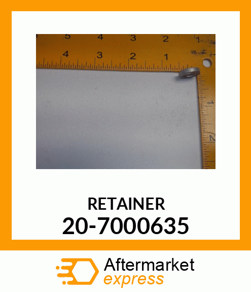 RETAINER 20-7000635