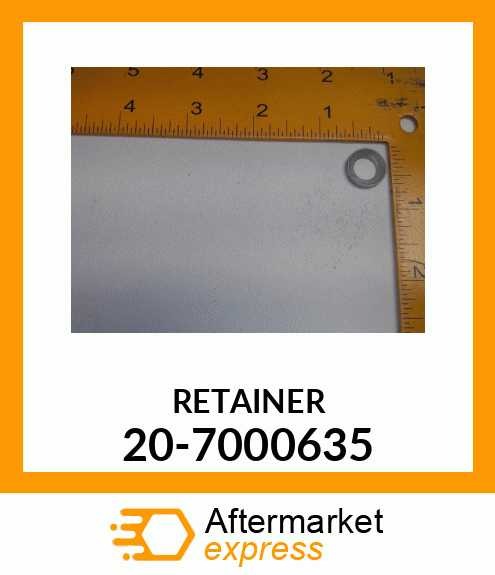 RETAINER 20-7000635