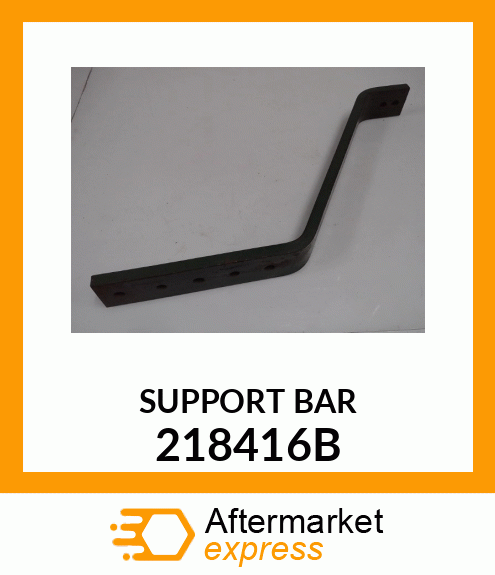 SUPPORT BAR 218416B