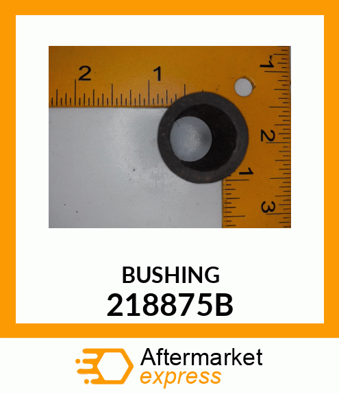 BUSHING 218875B