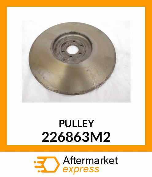 PULLEY 226863M2