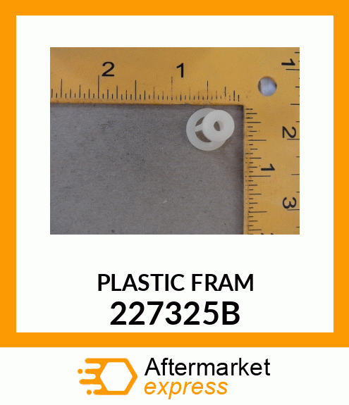 PLASTIC FRAM 227325B