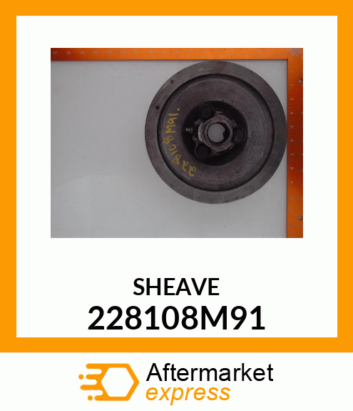 SHEAVE 228108M91