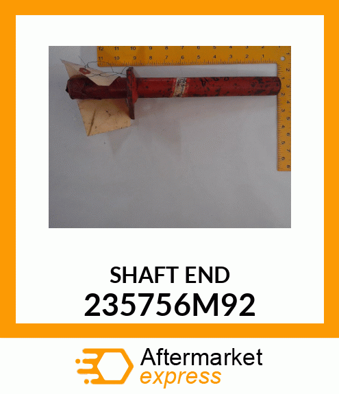 SHAFT END 235756M92