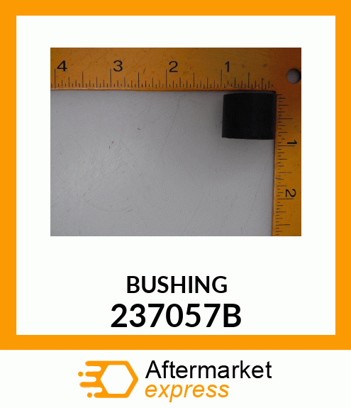 BUSHING 237057B