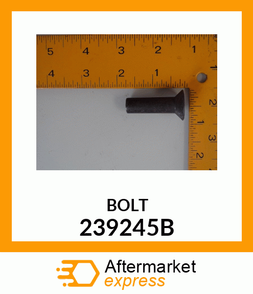 BOLT 239245B