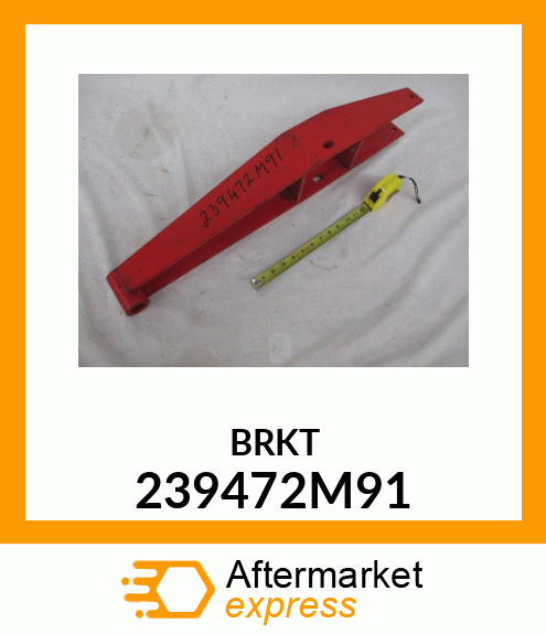 BRKT 239472M91