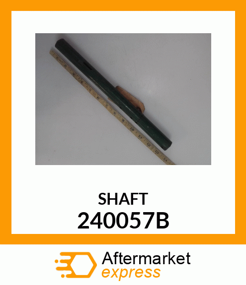 SHAFT 240057B