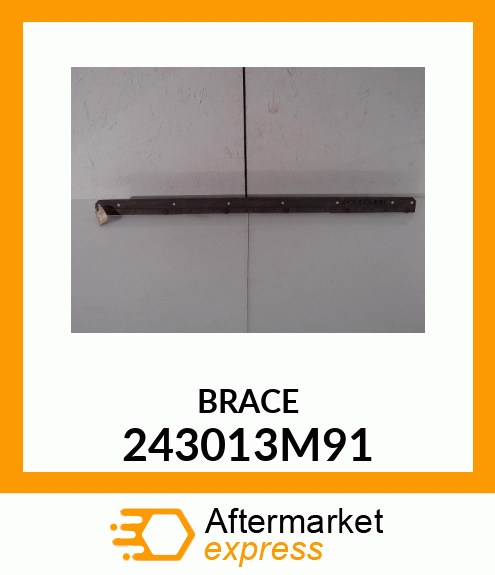 BRACE 243013M91