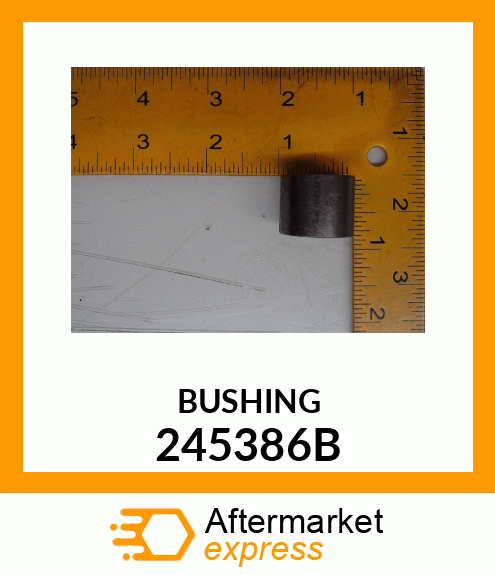 BUSHING 245386B