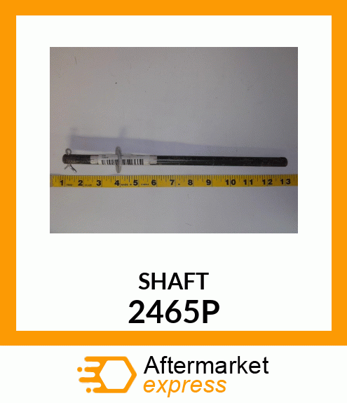 SHAFT 2465P