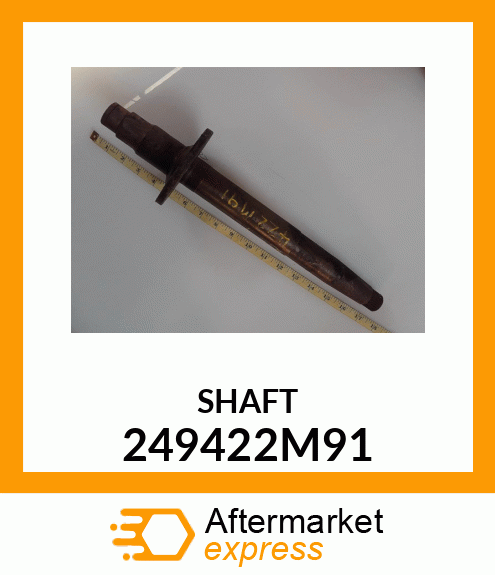 SHAFT 249422M91