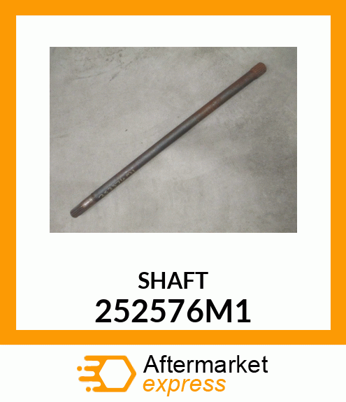 SHAFT 252576M1