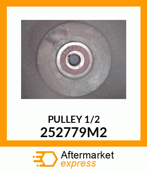 PULLEY_1/2 252779M2