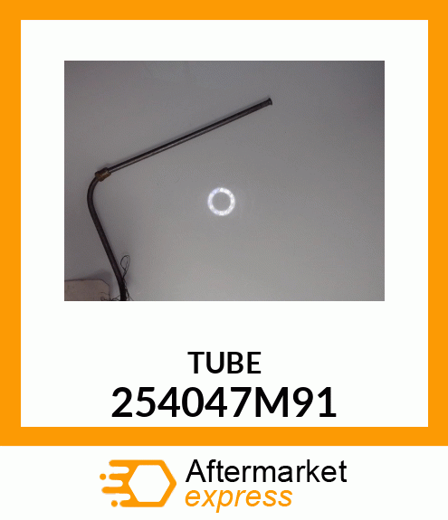 TUBE 254047M91