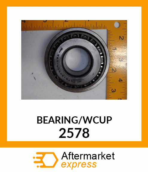 BEARING/WCUP 2578