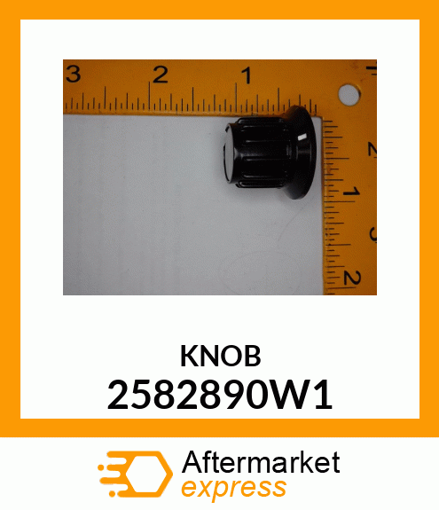 KNOB 2582890W1