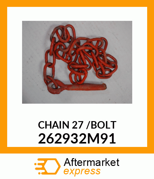 CHAIN2'7/BOLT 262932M91