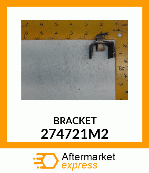 BRACKET 274721M2