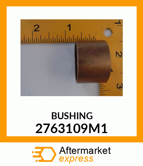 BUSHING 2763109M1