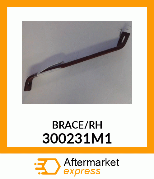 BRACE/RH 300231M1