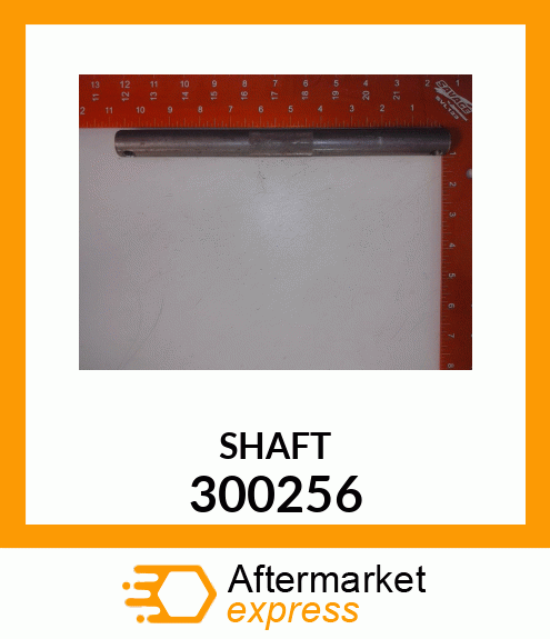 SHAFT 300256