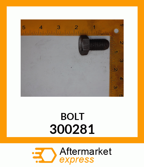 BOLT 300281