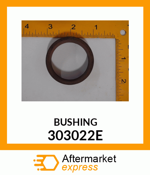 BUSHING 303022E