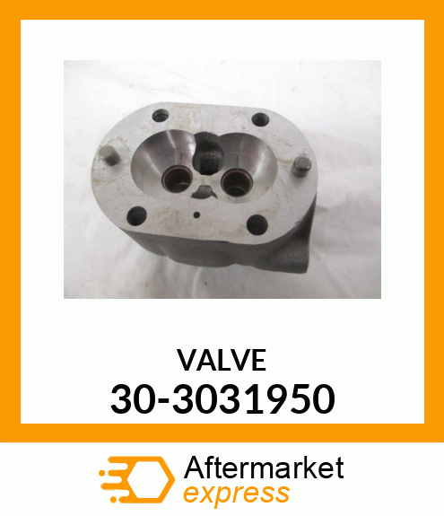 VALVE 30-3031950