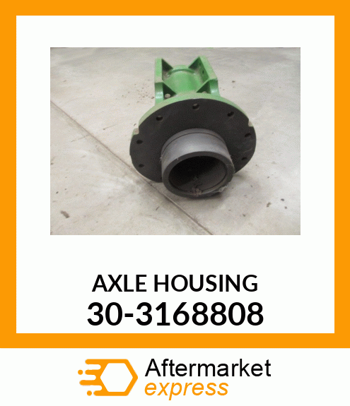 AXLE HOUSING 30-3168808