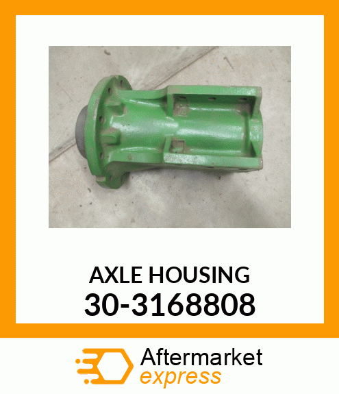 AXLE HOUSING 30-3168808