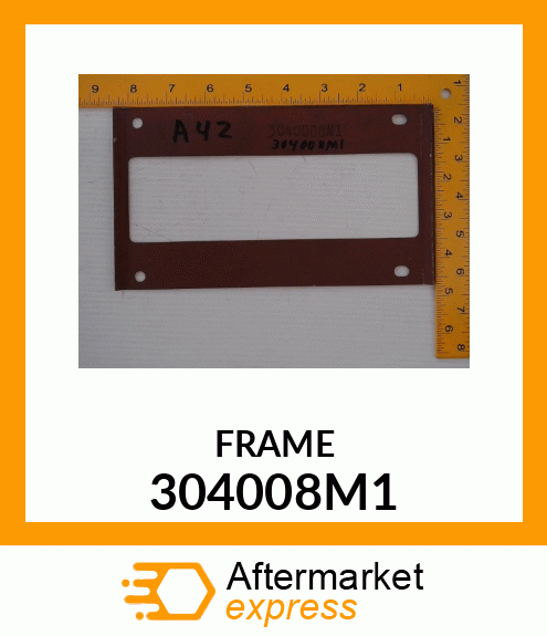 FRAME 304008M1