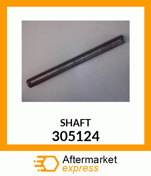 SHAFT 305124