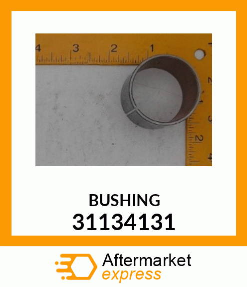 BUSHING 31134131