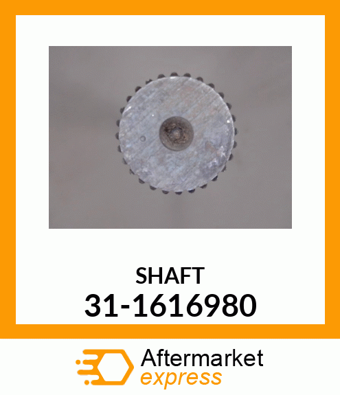 SHAFT 31-1616980