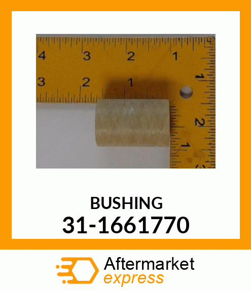 BUSHING 31-1661770