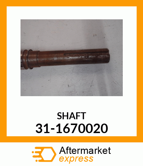 SHAFT 31-1670020