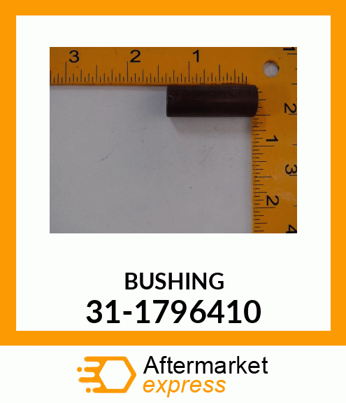 BUSHING 31-1796410